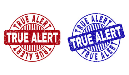 Grunge TRUE ALERT round stamp seals isolated on a white background. Round seals with grunge texture in red and blue colors. Vector rubber overlay of TRUE ALERT tag inside circle form with stripes.