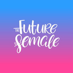 The future is female