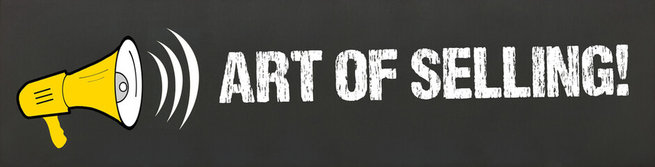 Art of Selling!