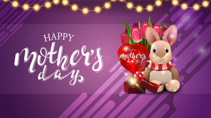 Mother's day greeting purple card with garland, beautiful lettering, plush rabbit, tulips and gift