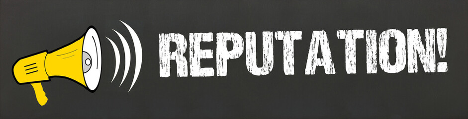 Reputation! 