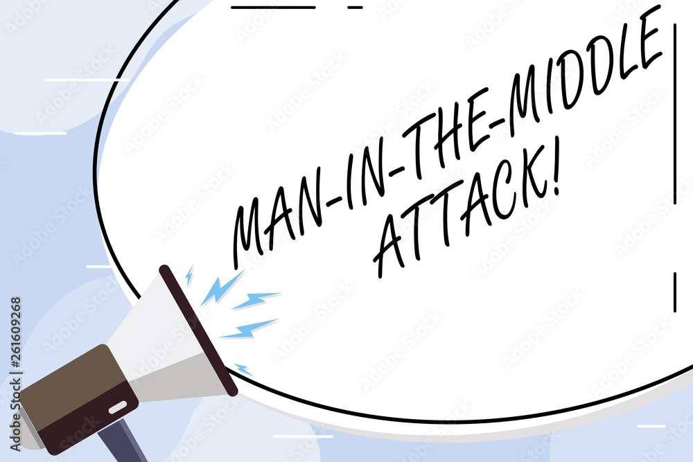 Poster conceptual hand writing showing man in the middle attack. concept meaning communication between two 