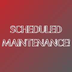 Conceptual hand writing showing Scheduled Maintenance. Concept meaning predetermined maintenance carried out at regular time Solid Colors of Red and Gray, Creating Lighter Shade in the Center