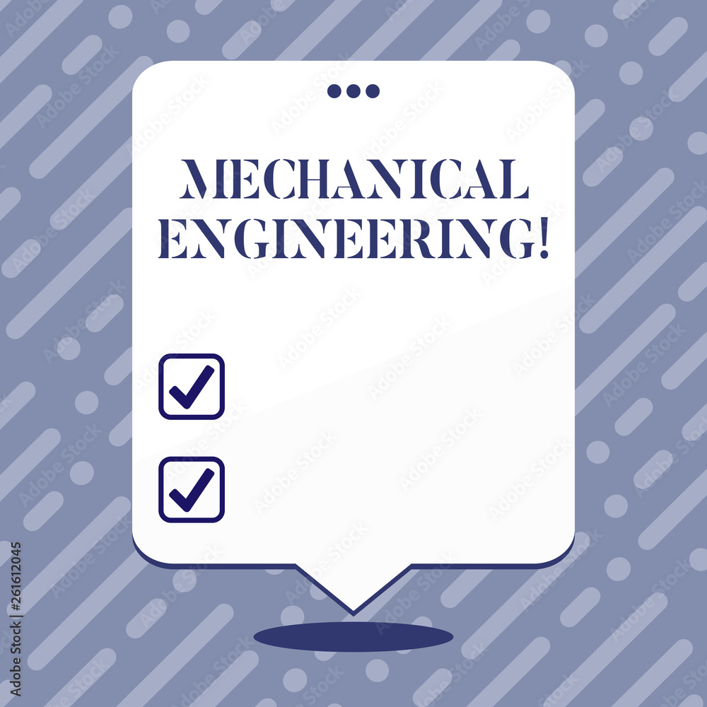 Poster text sign showing mechanical engineering. business photo showcasing concerned with industrial applic