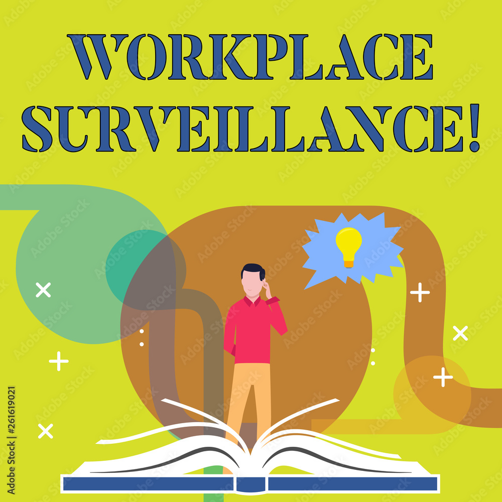 Poster conceptual hand writing showing workplace surveillance. concept meaning monitoring of employees acti