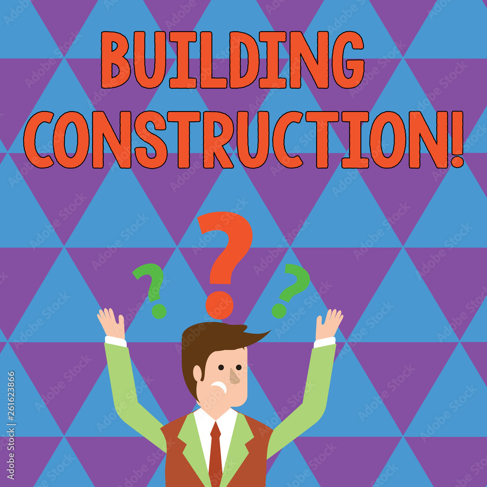 Poster writing note showing building construction. business concept for process of adding structure to real