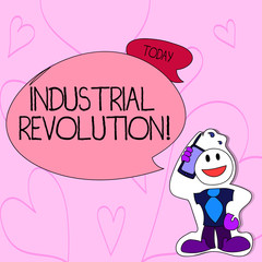 Text sign showing Industrial Revolution. Business photo text time during which work done more by machines Smiley Face Man in Necktie Holding Smartphone to his Head in Sticker Style