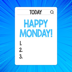 Writing note showing Happy Monday. Business concept for telling that demonstrating order to wish him great new week Search Bar with Magnifying Glass Icon photo on White Screen