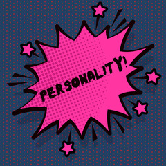 Conceptual hand writing showing Personality. Concept meaning combination characteristics that form individuals character Spiky Fight and Screaming Angry Speech Bubble with Outline
