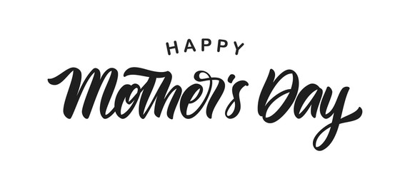 Handwritten type lettering of Happy Mother's Day isolated on white background.