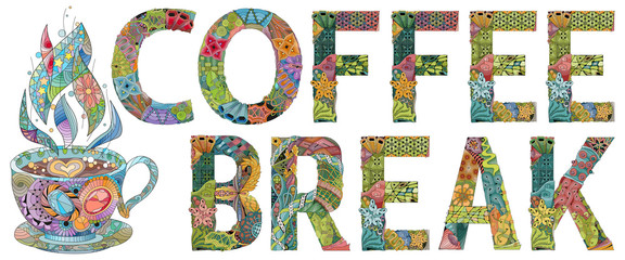 Words COFFEE BREAK with cup silhouette. Vector decorative zentangle object