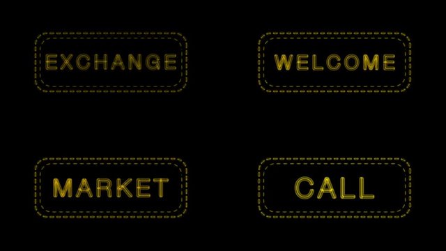 Four neon signs (exchange, welcome, market, call) flashing yellow on a black background. Looped animation.