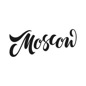 Moscow. Russian city lettering. Hand drawn calligraphy.