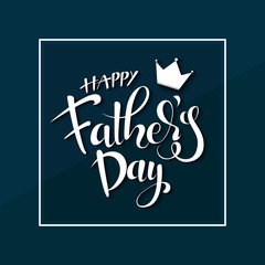 Happy Father’s Day Calligraphy greeting card. Vector illustration with hand drow lettering