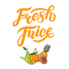 Fresh Juice. Hand drawn lettering. 