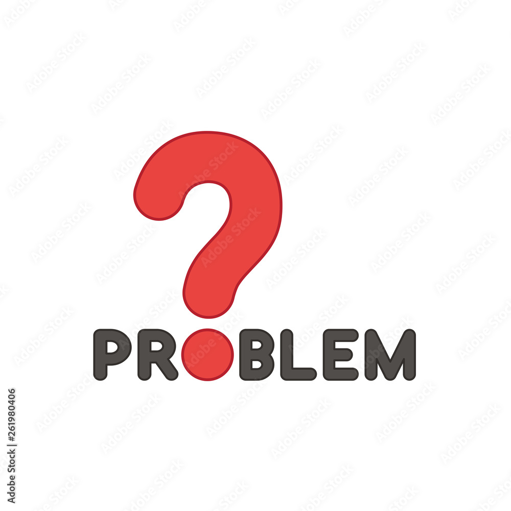 Poster flat design style vector concept of problem text with question mark on white. colored outlines.