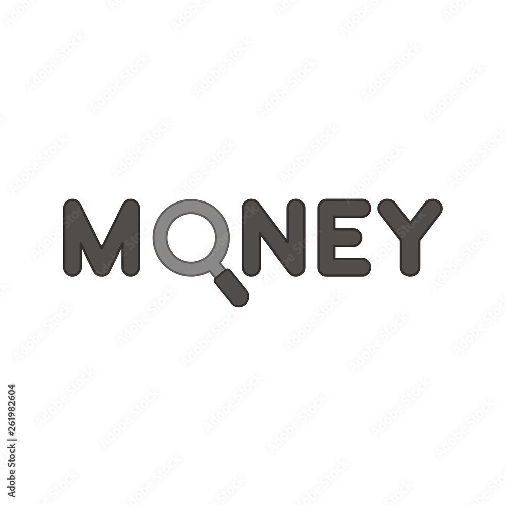 Aufkleber flat design style vector concept of money text with magnifying glass or magnifier icon on white. col