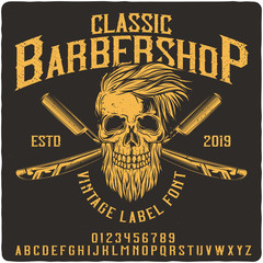 Vintage label font named Classic Barbershop. Letters and numbers set. Label with illustration and text composition.