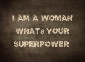 Woman super power female respect girl letterpress