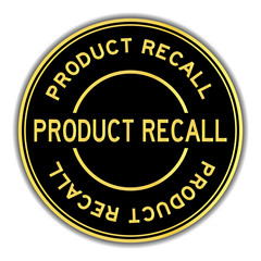 Black and gold color word product recall round seal sticker on white background