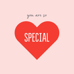 You are so special card. Typography poster with handwritten calligraphy text. Vector illustration.