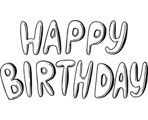 Happy birthday hand lettering isolated on white background. Typography vector illustration.