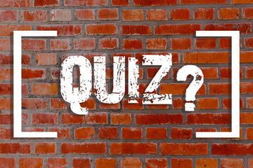 Handwriting text Quiz Question. Conceptual photo test of knowledge as competition between individuals or teams Brick Wall art like Graffiti motivational call written on the wall