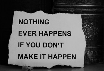 motivation quote make it happen