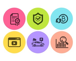 Refresh bitcoin, Certificate and Video content icons simple set. Parking security, Approved shield and Search signs. Update cryptocurrency, Verified document. Business set. Flat refresh bitcoin icon