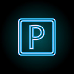 parking sign neon icon. Elements of Camping set. Simple icon for websites, web design, mobile app, info graphics