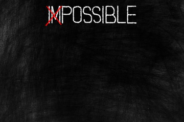 Impossible Change to Possible in Chalk Drawing Style on Chalkboard with Bottom Space for Backdrop,...
