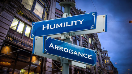 Street Sign Humility versus Arrogance