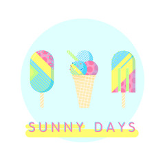 Colorful ice cream set with text - sunny days.Perfect for restaurant menu backdrop, food concept, ice cream bar,t-shirts,cards and prints.Vector illustration with ice cream and popsicle.