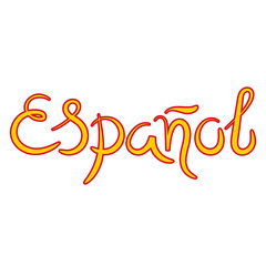 Vector Espanol, spanish translation of Spanish word. Hand lettering .