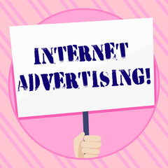 Text sign showing Internet Advertising. Business photo showcasing uses the Internet to deliver promotional marketing Hand Holding Blank White Placard Supported by Handle for Social Awareness