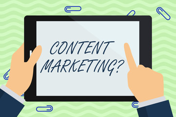 Writing note showing Content Marketing question. Business concept for involves creation and sharing of online material Businessman Hand Holding and Pointing Colorful Tablet Screen