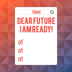 Text sign showing Dear Future I Am Ready. Business photo text suitable state for action or situation being fully prepared Search Bar with Magnifying Glass Icon photo on Blank Vertical White Screen