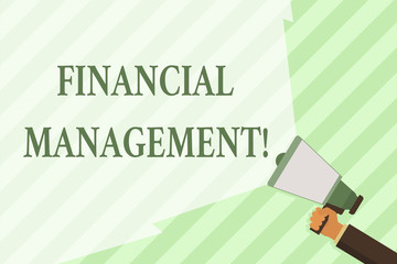Word writing text Financial Management. Business photo showcasing controlling and monitoring financial resources Hand Holding Megaphone with Blank Wide Beam for Extending the Volume Range