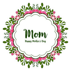 Vector illustration happy mothers day with crowd pink flower frame