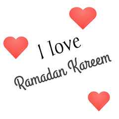 Ramadan Kareem Greeting Card.I Love Ramadan Kareem Text in white background, Ramadhan Mubarak 