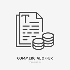 Commercial offer flat line icon. Price list, illustration of paper pages with money. Thin sign of writing cost, copywriter logo