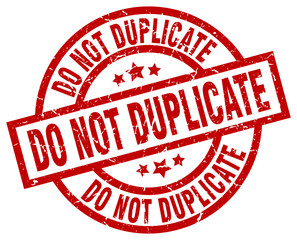 do not duplicate round red grunge stamp