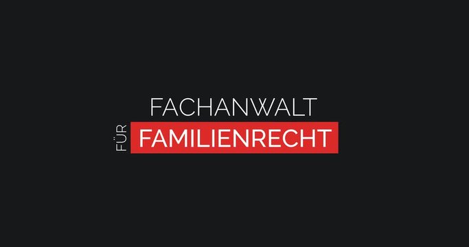 Anwalt f&uuml;r Familienrecht. Moderne Animation, die die Leistungen einer Kanzlei zeigt. Farben: Schwarz/Rot
