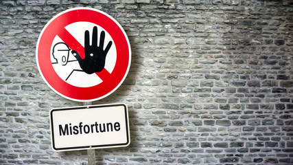 Street Sign Luck versus Misfortune