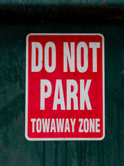 Do Not Park Tow Away Zone sign