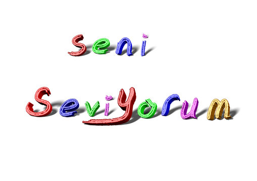 "Seni seviyorum" is Turkish language "I love you" writing with my handwriting colorful 3D text message illustration