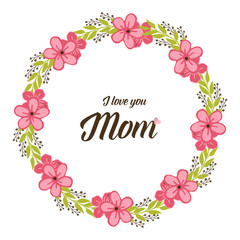 Vector illustration art pink wreath frame for best mom