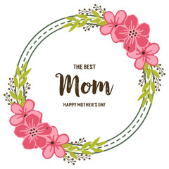 Vector illustration texture circular pink flower frame with greeting card of best mom