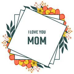 Vector illustration decorative of card love mom for pattern art colorful flower frames