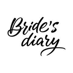 Beautiful inscription Bride's diary. For brides in preparation for the wedding day. Hand lettering brush.